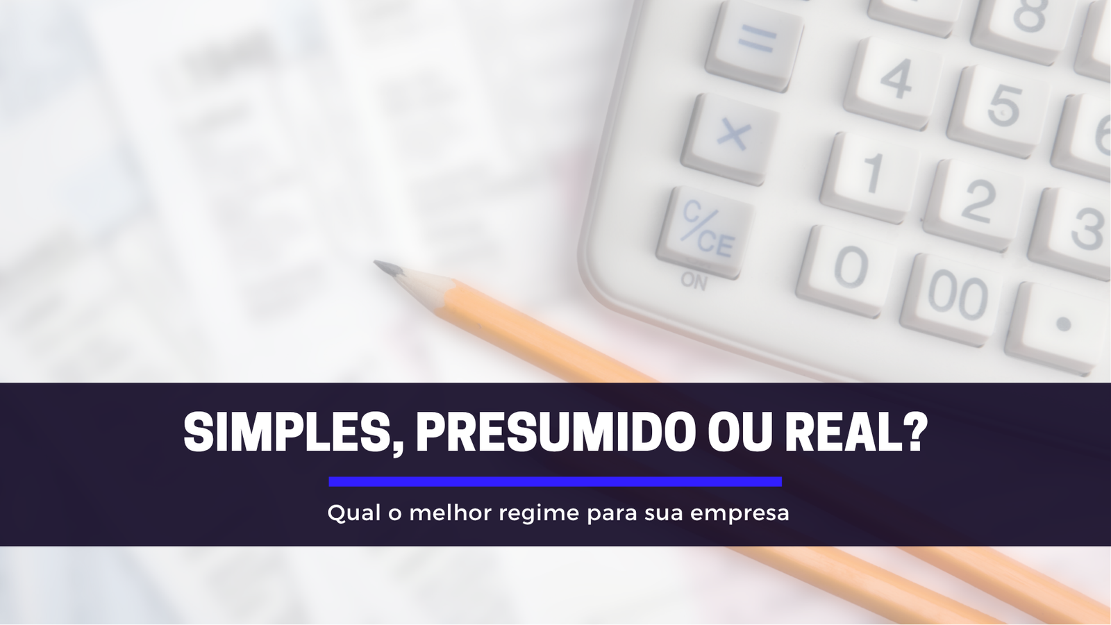simples real ou presumido - melhor regime tributario
